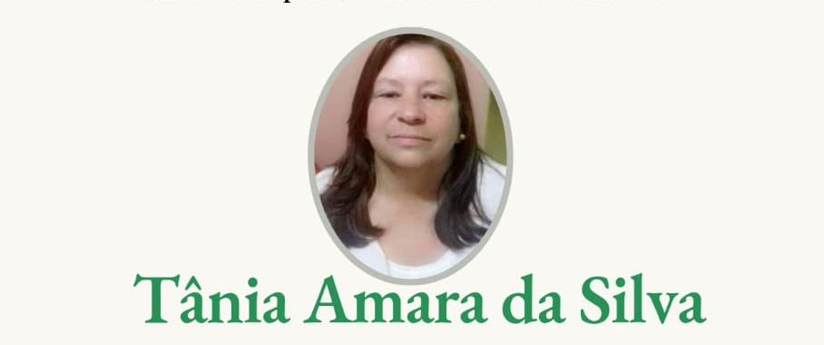Morre Tânia Amara da Silva em Santos Dumont